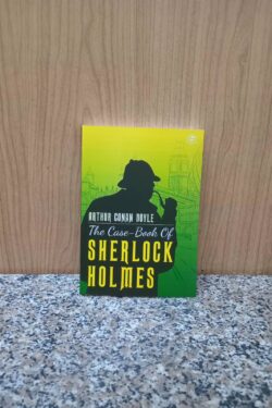 The Case-Book of Sherlock Holmes