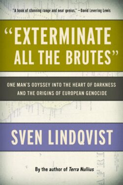 Exterminate All The Brutes By Sven Lindqvist