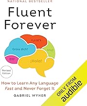 Fluent forever ( Revised Edition ) by Gabriel Wyner