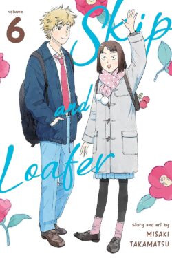 Skip and Loafer Vol.6 English Version Manga