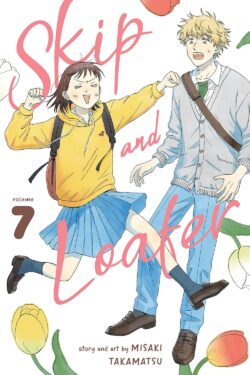 Skip and Loafer Vol.7 English Version Manga