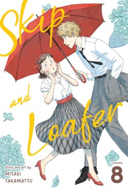 Skip and Loafer Vol.8 English Version Manga