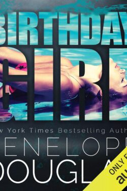 Birthday Girl by Penelope Douglas