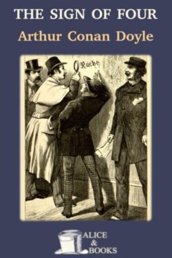 The Sign of Four by Arthur Conan Doyle