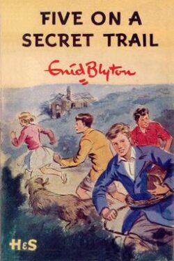 The Famous Five Book 15 (Five on a Secret Trail)