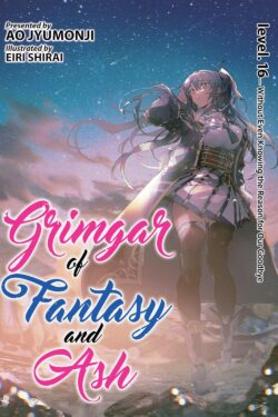 Grimgar of Fantasy and Ash Vol.16 English Version Light Novel