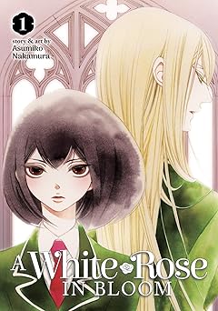 A White Rose in Bloom Vol.1 English Version Manga