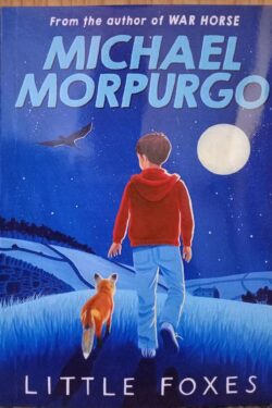 Little Foxes by Michael Morpurgo
