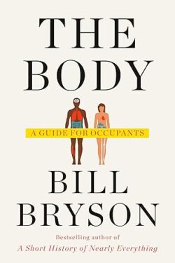 The Body by Bill Bryson
