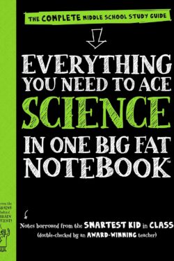 Everything You Need to Ace Science in One Big Fat Notebook: The Complete Middle School Study Guide (Black and White A5 size)