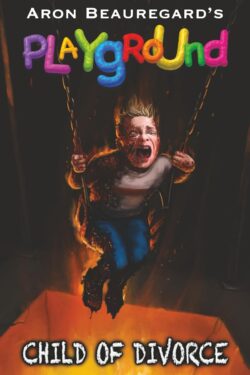 Playground: Child of Divorce