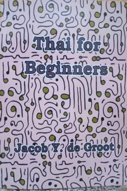 Thai For Beginner(Jacob Y.de Groot)