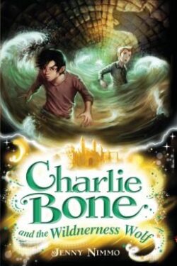 Charlie Bone and the Wilderness Wolf