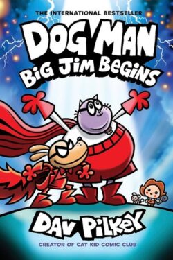 Dog Man Big Jim Begins by Dav Pilkey book cover