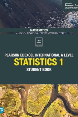 Pearson Edexcel International A Level Mathematics Statistics 1 Student Book (Black and White)