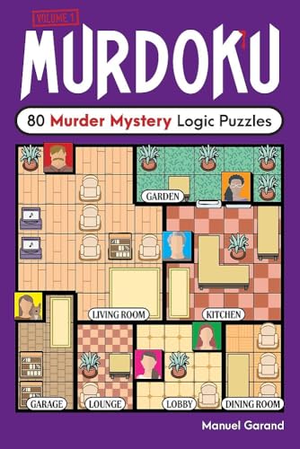Murdoku: 80 Murder Mystery Logic Puzzles - Manuel Garand