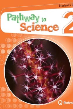 Pathway to Science 2 Student's Book (Richmond) (Black and White)