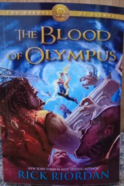 The Blood of Olympus (The Heroes of Olympus, Book 5) by Rick Riordan