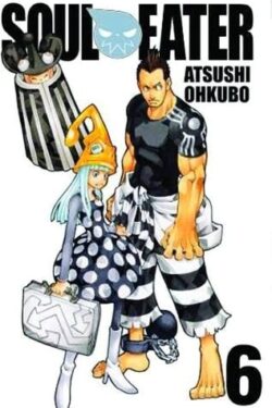 Soul Eater, Vol. 6 by Atsushi Ohkubo