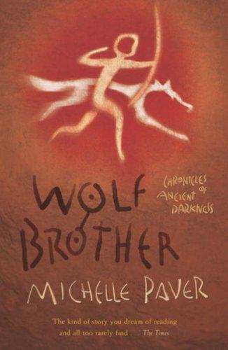 Chronicles of Ancient Darkness Wolf Brother by Michelle Paver book cover