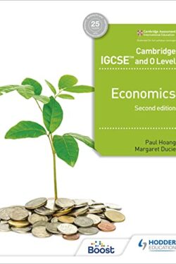 Cambridge IGCSE and O Level Economics Second Edition
