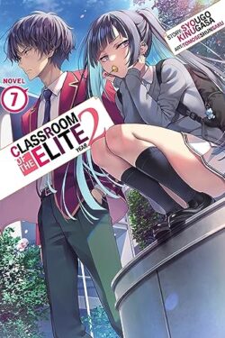 Classroom of the Elite Vol.7 (Year 2) English Version Light Novel (Creamy Paper)