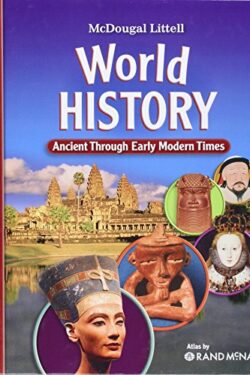 World History: Ancient Through Early Modern Times (McDougal Littell)