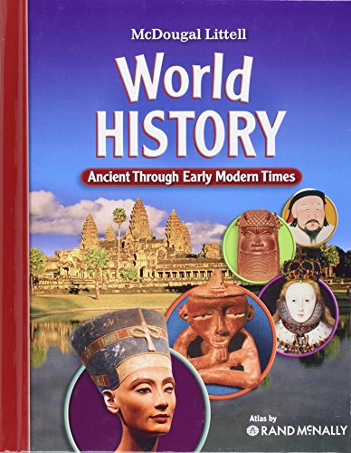 World History: Ancient Through Early Modern Times (McDougal Littell)