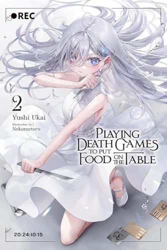 Playing Death Games to Put Food on the Table (Light Novel) Vol. 2