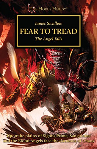 Fear to Tread (The Horus Heresy, Book 21) by James Swallow