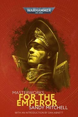 For the Emperor (Ciaphas Cain Book 1) by Sandy Mitchell