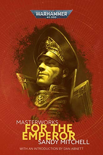 For the Emperor (Ciaphas Cain Book 1) by Sandy Mitchell