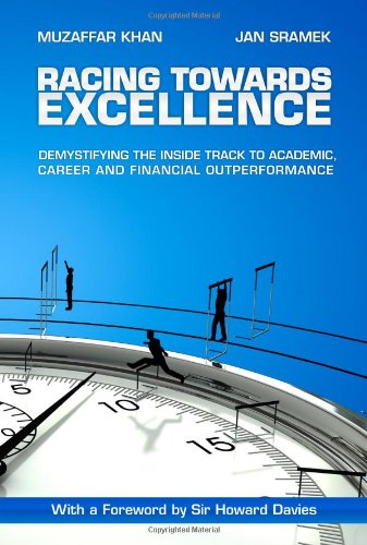 Racing Towards Excellence by Muzaffar Khan and Jan Sramek
