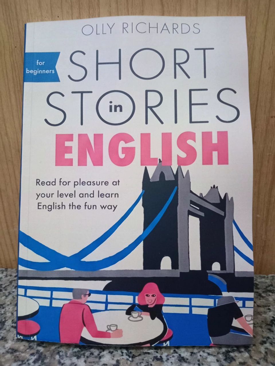 Short Stories in English for Beginners by Olly Richards