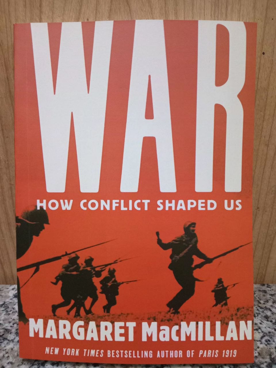 War: How Conflict Shaped Us by Margaret MacMillan