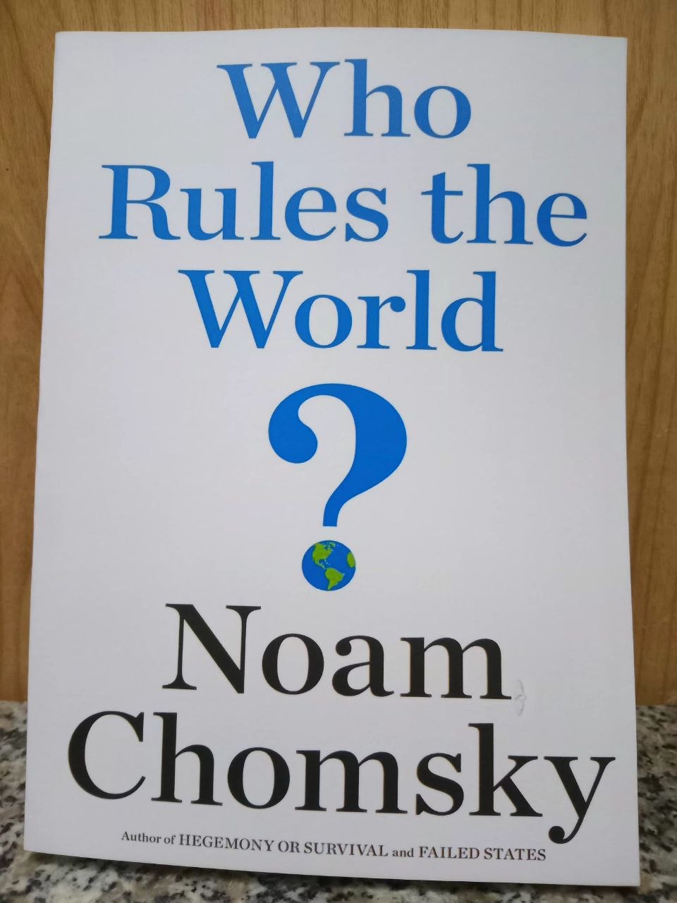 Who Rules the World? by Noam Chomsky