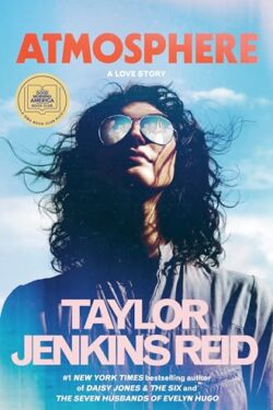 Atmosphere: A Love Story by Taylor Jenkins Reid