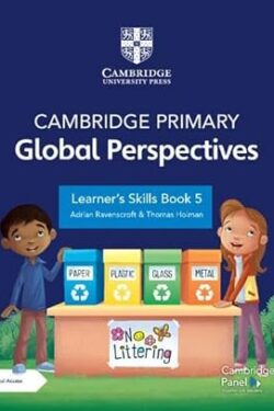Cambridge Primary Global Perspectives Learner's Skills Book 5 (Color)