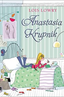 Anastasia Krupnik by Lois Lowry