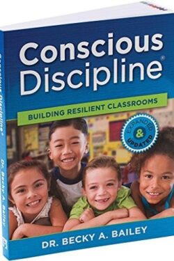 Conscious Discipline by Becky A. Bailey
