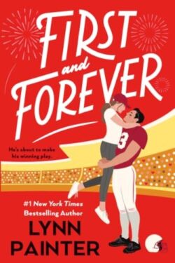 First and Forever by Lynn Painter