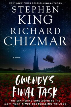 Gwendy's Final Task by Stephen King
