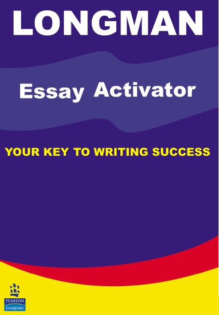 Longman Essay Activator: Your Key to Writing Success