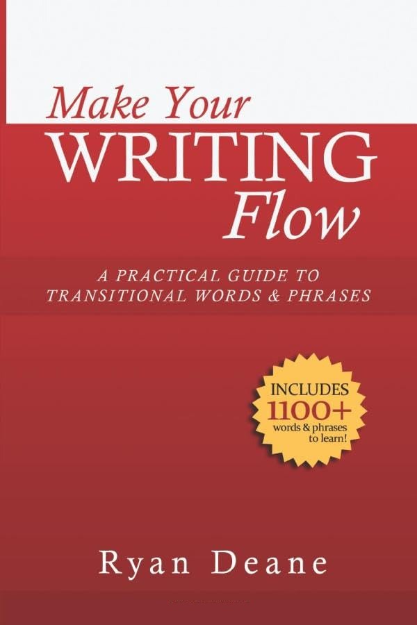 Make Your Writing Flow by Ryan Deane