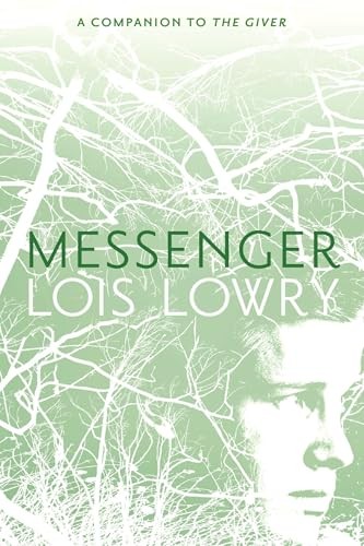 Messenger by Lois Lowry