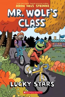 Mr. Wolf's Class Vol.3: Lucky Stars by Aron Nels Steinke