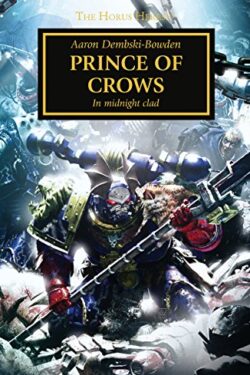 Prince of Crows (The Horus Heresy Novella) by Aaron Dembski-Bowden