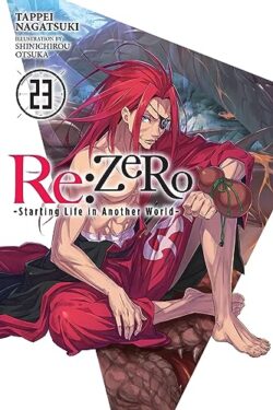 Re:ZERO -Starting Life in Another World Vol.23 English Version Light Novel