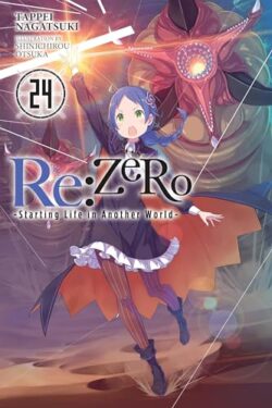Re:ZERO -Starting Life in Another World Vol.24 English Version Light Novel