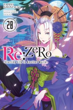 Re:ZERO -Starting Life in Another World Vol.28 English Version Light Novel